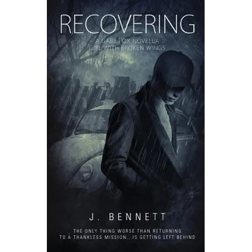 Recovering: A Gabe Fox Novella - Paperback