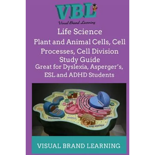 Life Science: Plant and Animal Cells, Cell Processes, Cell Division - Paperback
