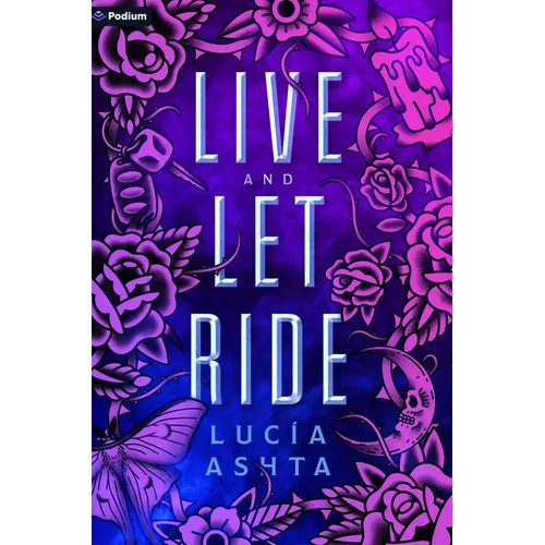 Live and Let Ride: A Paranormal Romance - Paperback