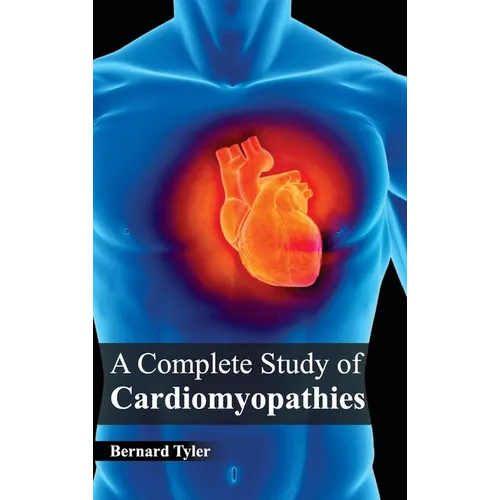 Complete Study of Cardiomyopathies - Hardcover