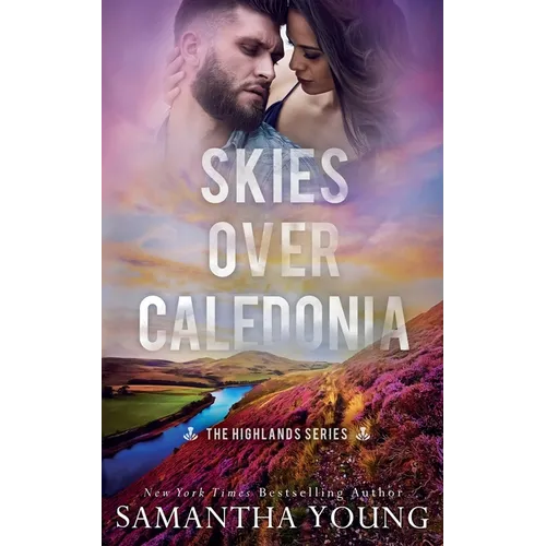 Skies Over Caledonia (The Highlands Series #4) - Paperback