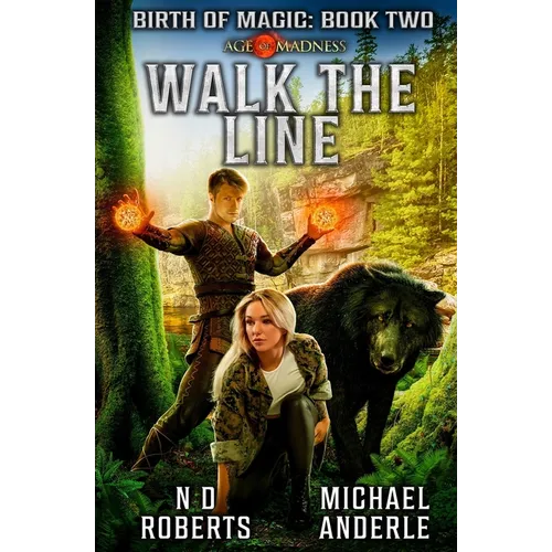 Walk The Line: Birth of Magic Book 2 - Paperback
