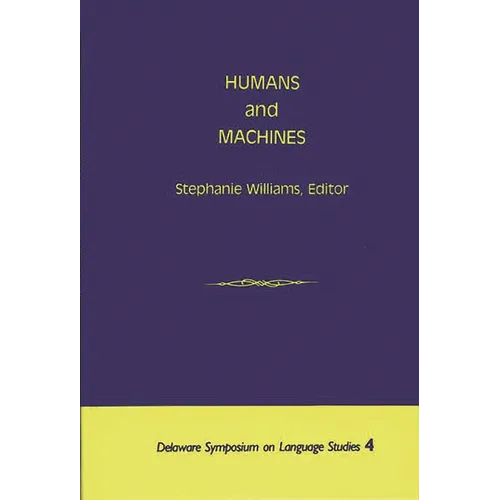 Humans and Machines - Hardcover