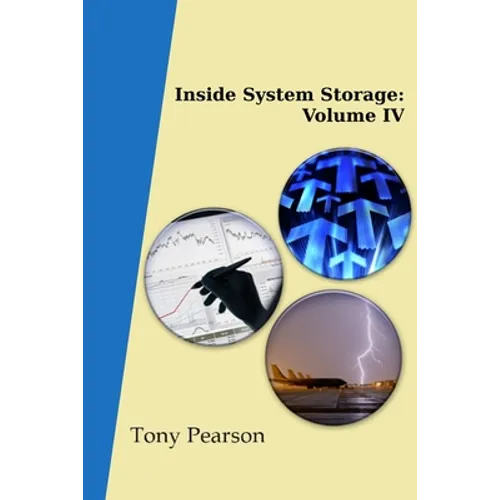 Inside System Storage: Volume IV (Paperback) - Paperback