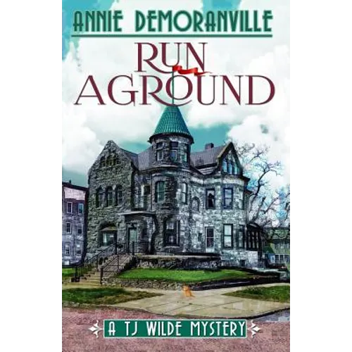 Run Aground: A TJ Wilde Mystery - Paperback