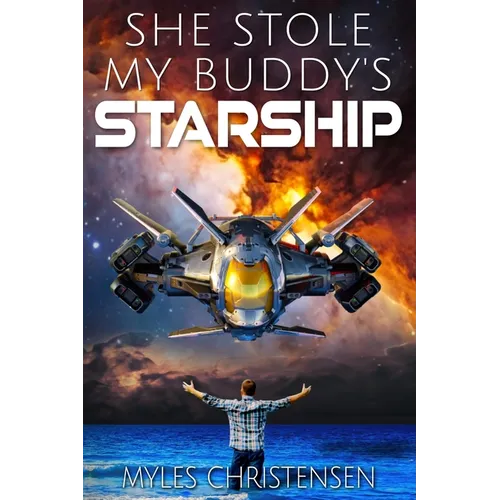 She Stole My Buddy's Starship - Paperback