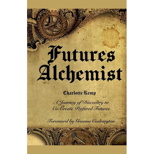 Futures Alchemist - Paperback