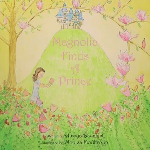 Magnolia Finds a Prince: Inspired from the Chinese Folk Tale 