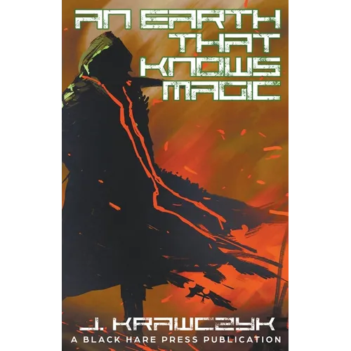 An Earth That Knows Magic - Paperback