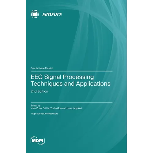 EEG Signal Processing Techniques and Applications: 2nd Edition - Hardcover