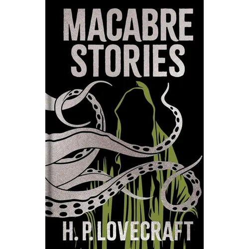 Macabre Stories: Gilded Pocket Edition - Hardcover