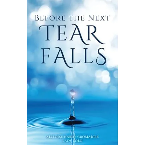 Before the Next Tear Falls - Paperback