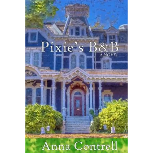 Pixie's B&B - Paperback