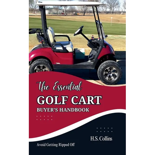 The Essential Golf Cart Buyer's Handbook - Paperback