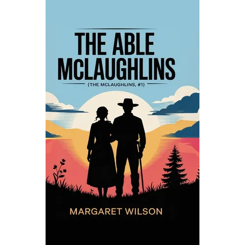 The Able McLaughlins (The McLaughlins, #1) - Hardcover