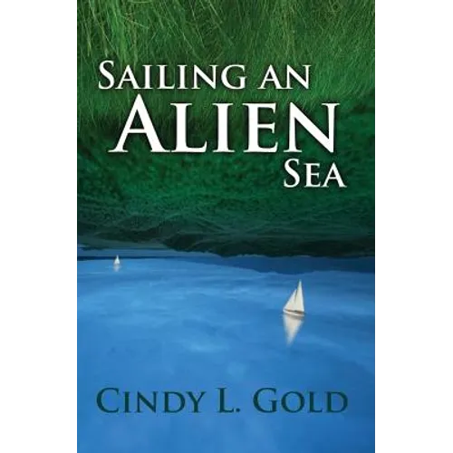 Sailing an Alien Sea - Paperback