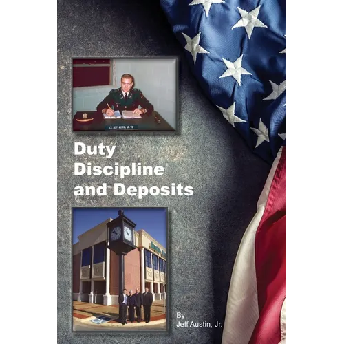 Duty, Discipline and Deposits