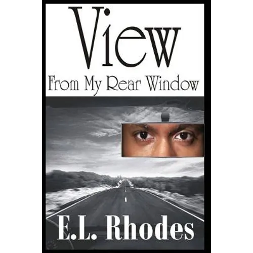 View From My Rear Window - Paperback