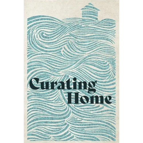 Curating Home