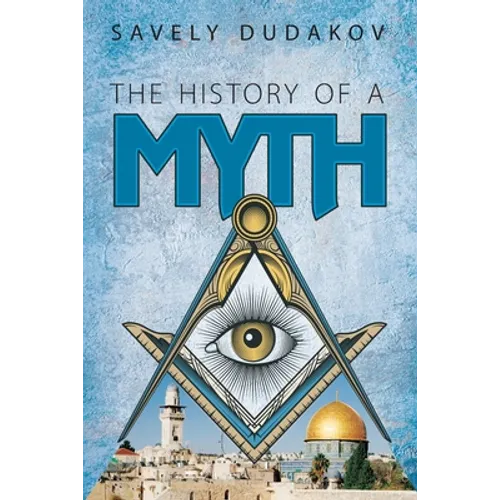 The History of a Myth - Paperback