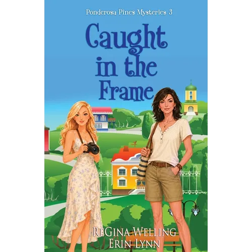 Caught in the Frame: A Quirky Cozy Mystery - Paperback