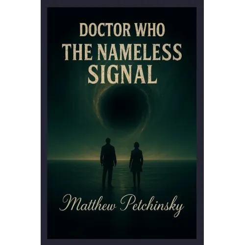 Doctor Who: The Nameless Signal - Paperback