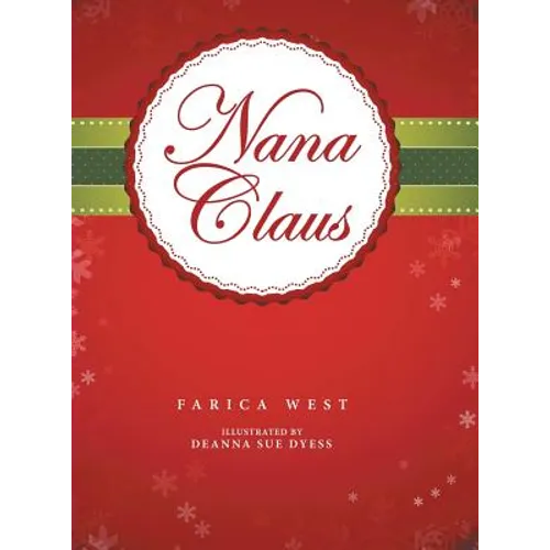 Nana Claus - Hardcover