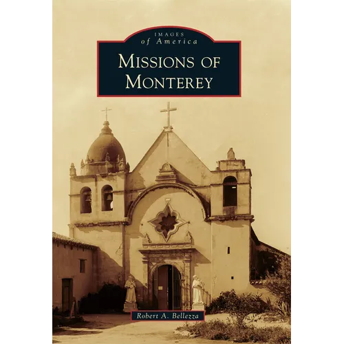 Missions of Monterey - Paperback