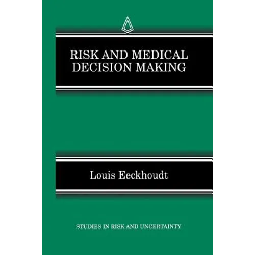 Risk and Medical Decision Making - Paperback