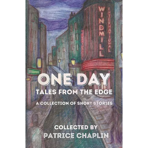 One Day: Tales from the Edge: a Collection of Short Stories - Paperback
