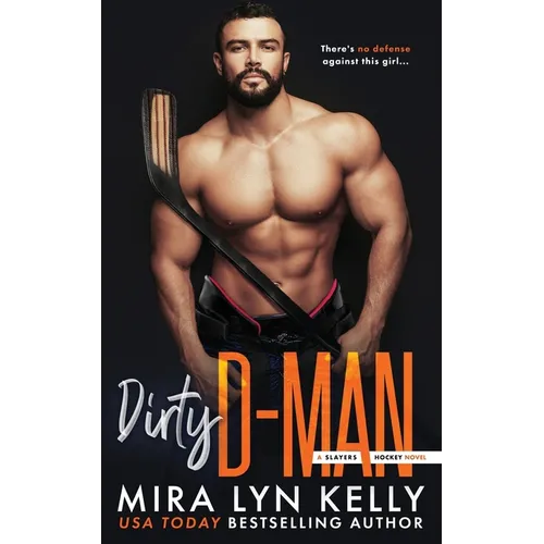 Dirty D-Man: A Slayers Hockey Novel - Paperback