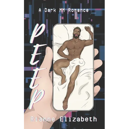 Peep: A Dark MM Romance - Paperback