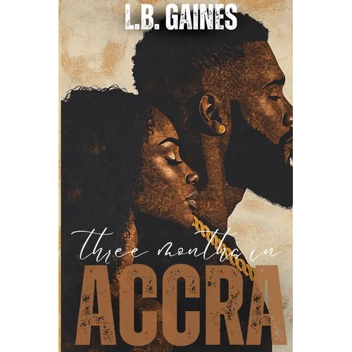 Three Months In ACCRA - Paperback