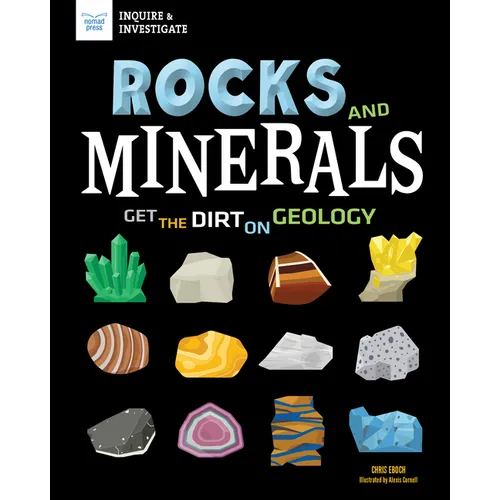 Rocks and Minerals: Get the Dirt on Geology - Hardcover