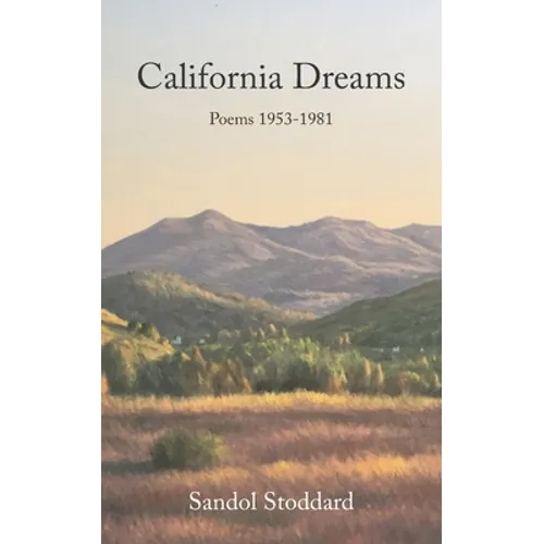California Dreams: Poems 1953-1981