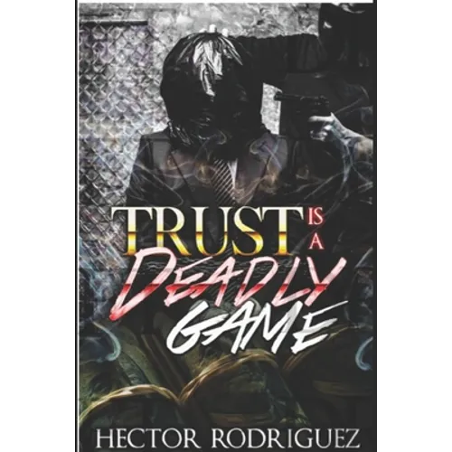 Trust Is A deadly Game - Paperback