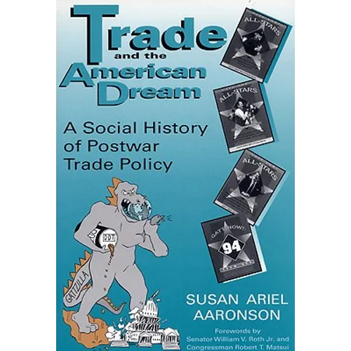 Trade & the American Dream-Pa - Paperback