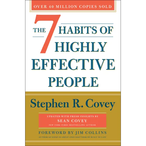 The 7 Habits of Highly Effective People: 30th Anniversary Edition - Paperback