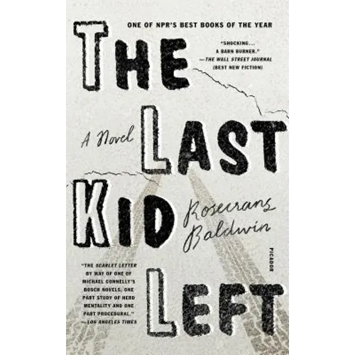 The Last Kid Left - Paperback