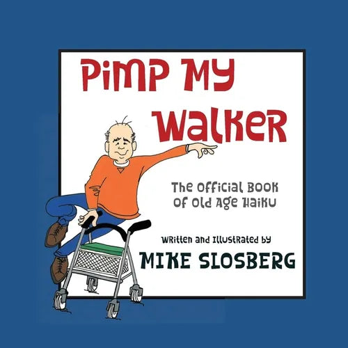 Pimp My Walker - Paperback