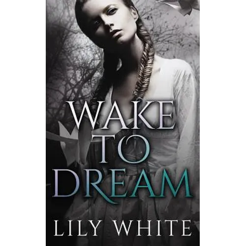 Wake to Dream - Paperback