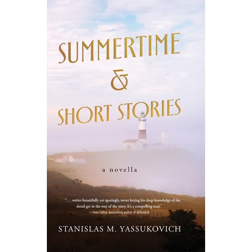 Summertime and Short Stories - Hardcover
