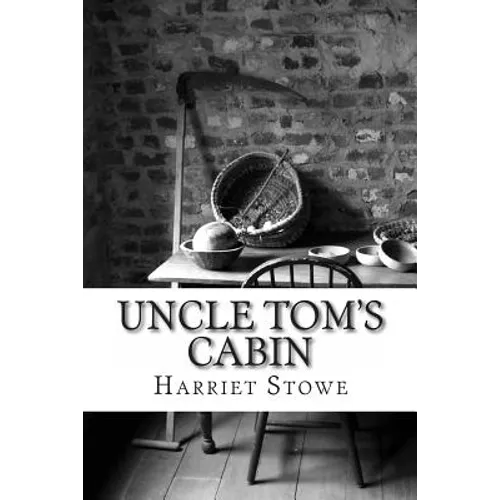 Uncle Tom's Cabin: with Illustrations - Paperback