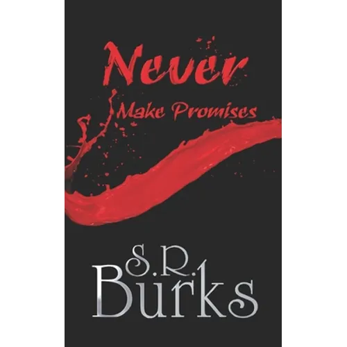 Never Make Promises - Paperback