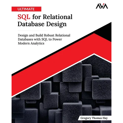 Ultimate SQL for Relational Database Design - Paperback