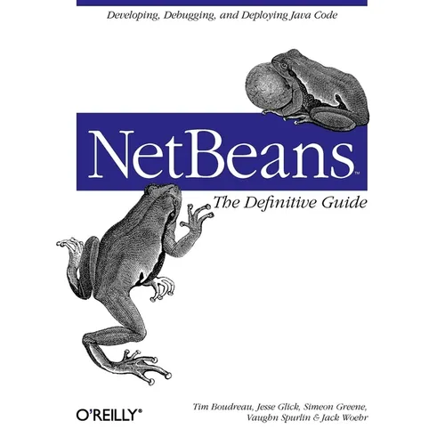 Netbeans: The Definitive Guide - Paperback