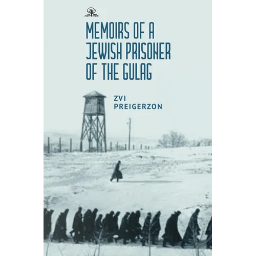 Memoirs of a Jewish Prisoner of the Gulag - Paperback