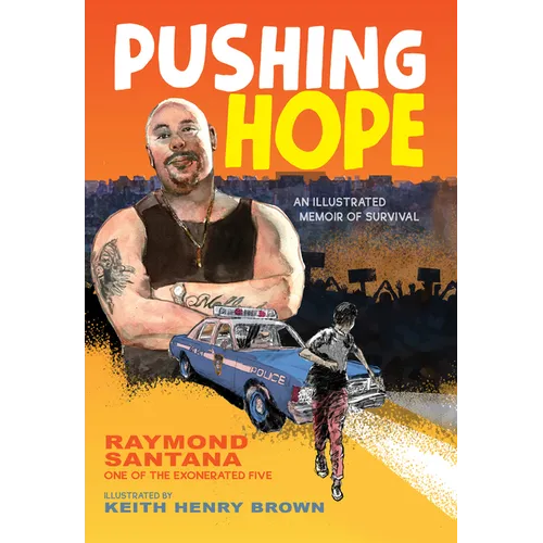 Pushing Hope: An Illustrated Memoir of Survival - Paperback