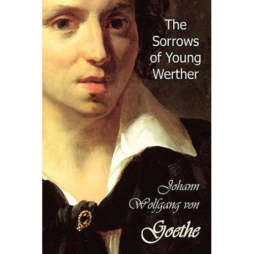 The Sorrows of Young Werther - Hardcover