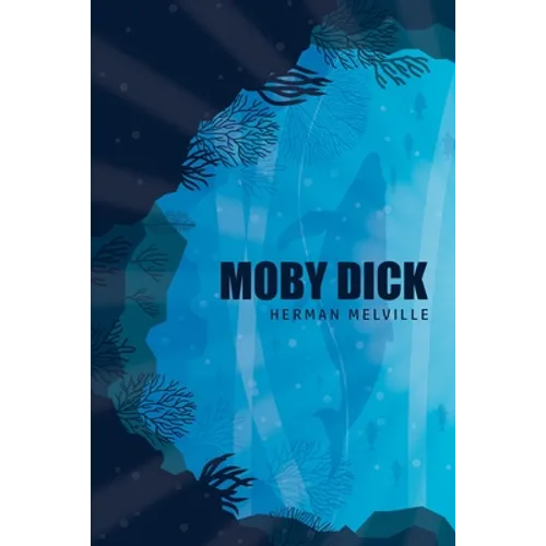 Moby Dick or, The Whale - Paperback